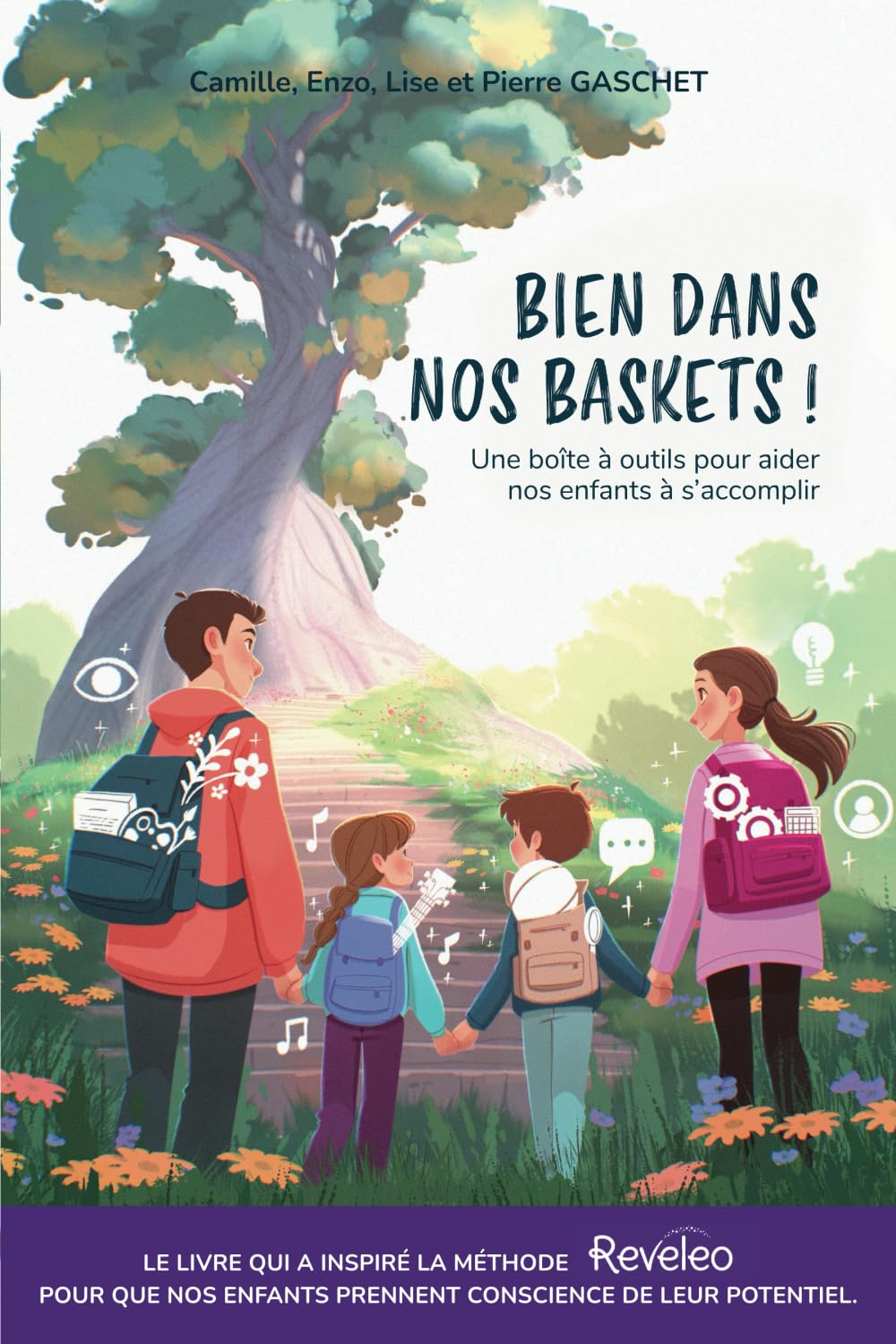 Bien dans nos baskets: Une boîte à outils pour aider nos enfants à s'accomplir