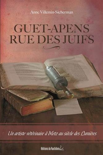 Guet-apens rue des Juifs : un artiste vétérinaire à Metz au siècle des lumières
