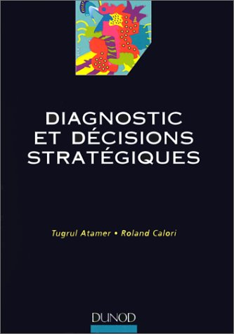 Diagnostic et décisions stratégiques