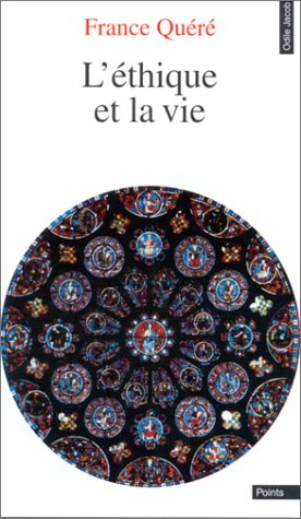 L'Ethique et la vie