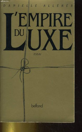 L'Empire du luxe