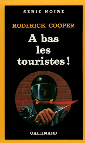A bas les touristes !