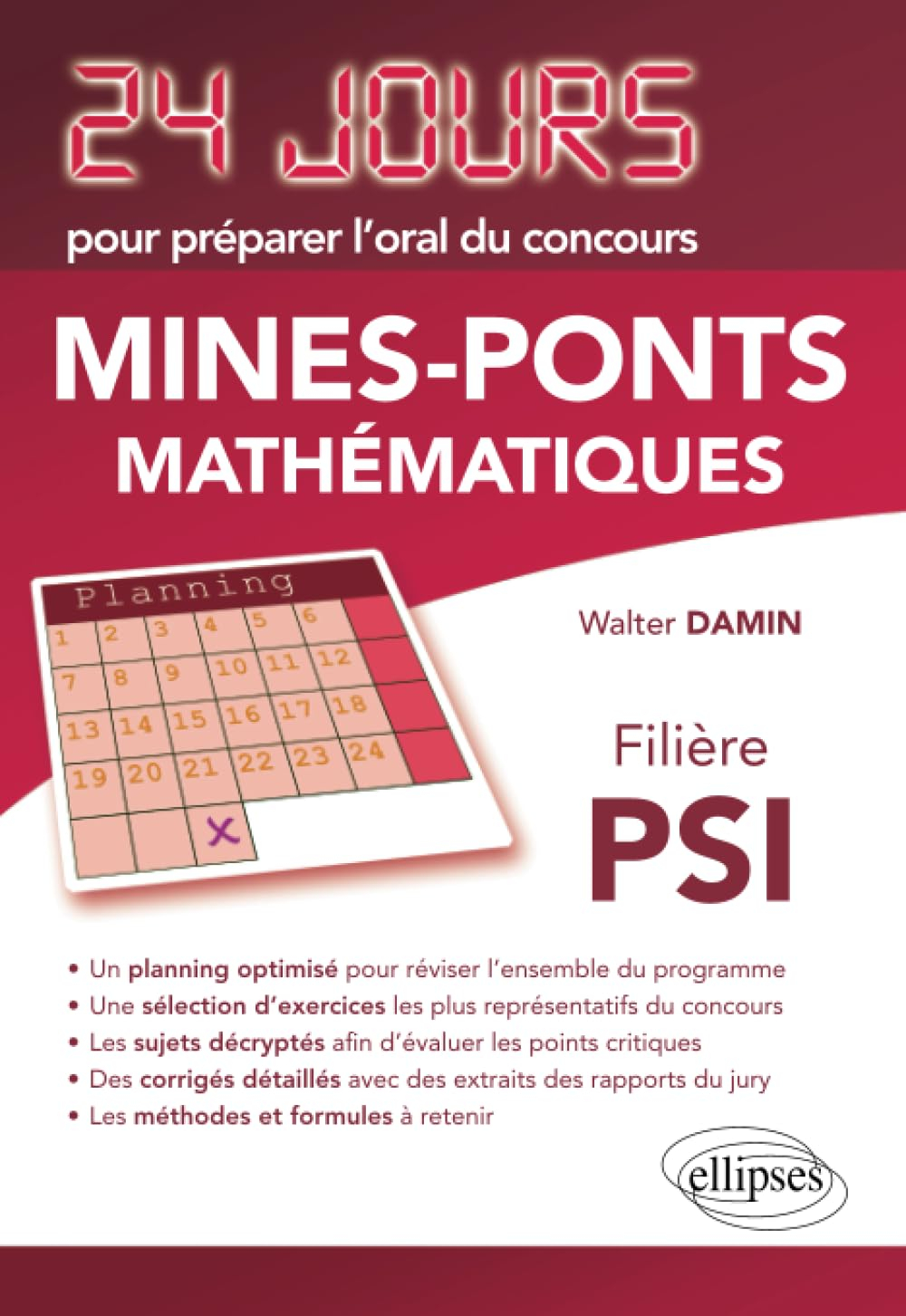 Mathématiques : 24 jours pour préparer l'oral du concours Mines-Ponts : filière PSI
