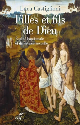 Filles et fils de Dieu : égalité baptismale et différence sexuelle