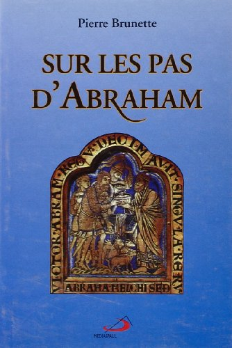 Sur les pas d'Abraham