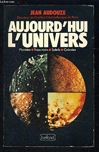 aujourd'hui l'univers