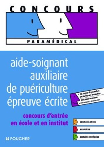 Concours d'entrée aide-soignant et auxiliaire de puériculture : épreuve écrite d'admissibilité