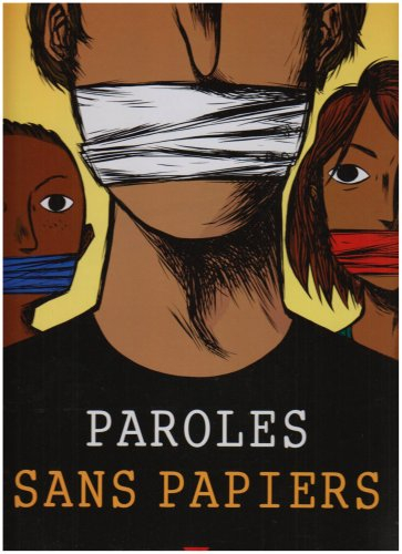 Paroles sans papiers : témoignages