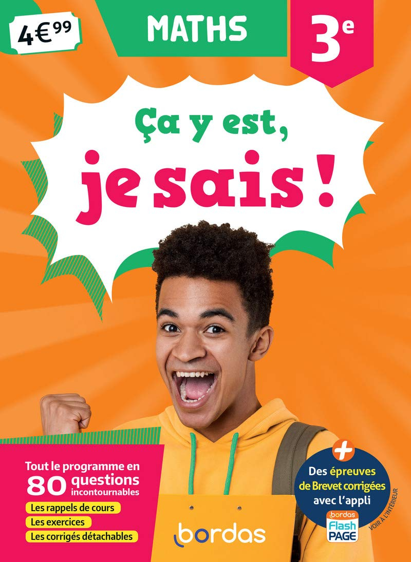 Ca y est, je sais ! maths 3e : tout le programme en 80 questions incontournables : les rappels de co