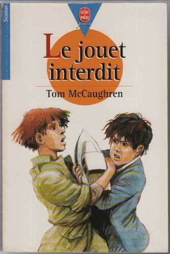 Le jouet interdit