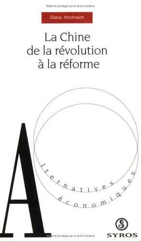 La Chine : de la révolution à la réforme