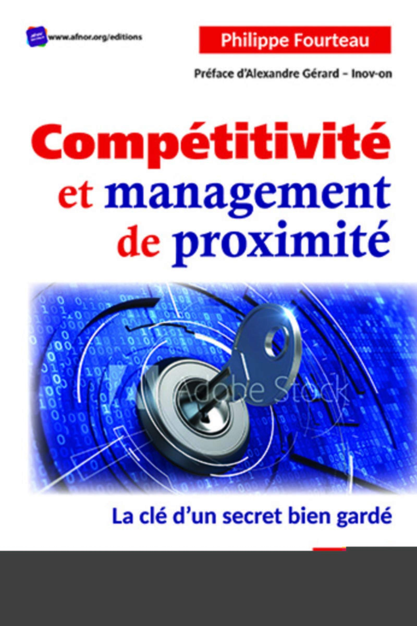 Compétitivité et management de proximité : la clé d'un secret bien gardé