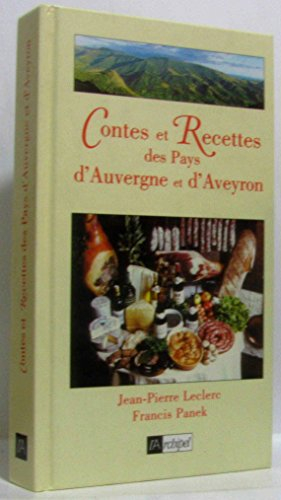 Contes et recettes des pays d'Auvergne et d'Aveyron