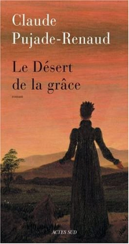 Le désert de la grâce
