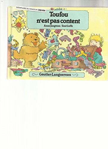 Toufou n'est pas content