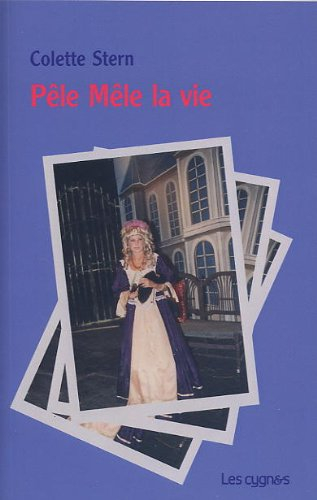 Pêle-mêle la vie