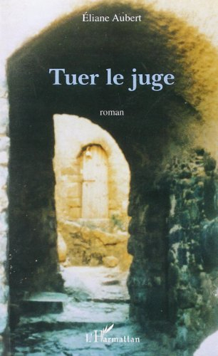 Tuer le juge