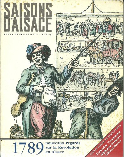 Saisons d'alsace n° 104 - 1789 nouveaux regards sur la révolution en Alsace.