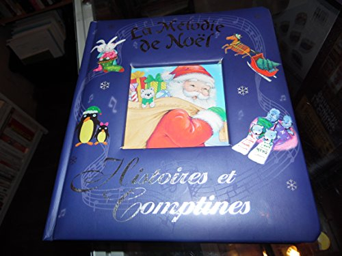 La mélodie de Noël : histoires et comptines