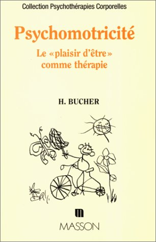Psychomotricité, le plaisir d'être comme thérapie