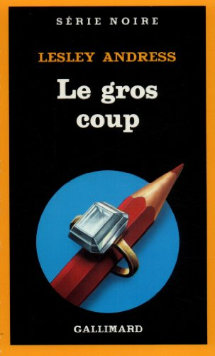 Le Gros coup