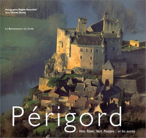Périgord : noir, blanc, vert, pourpre et les autres