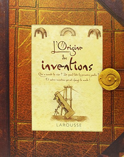L'origine des inventions