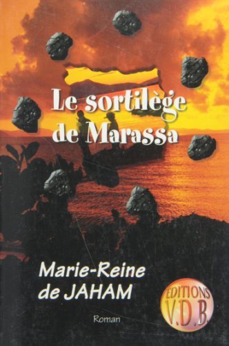 le sortilège de marassa