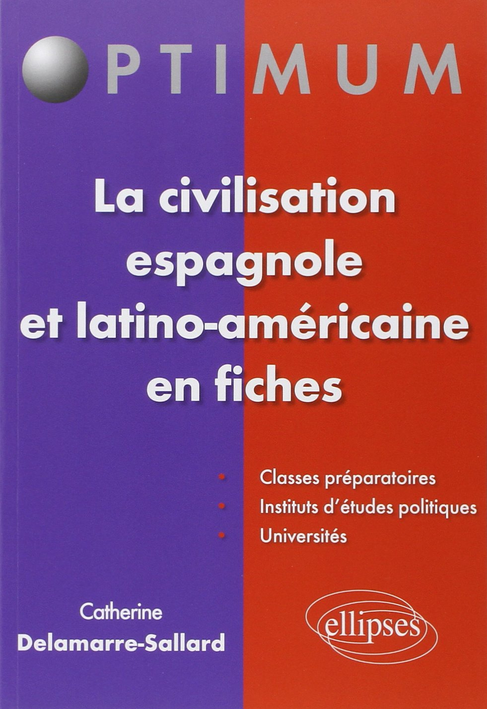 La civilisation espagnole et latino-américaine en fiches