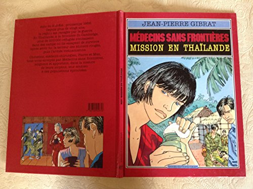 Médecins sans frontières. Vol. 2. Mission en Thaïlande