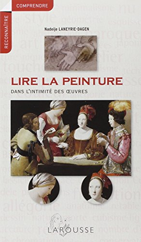 Lire la peinture : dans l'intimité des oeuvres