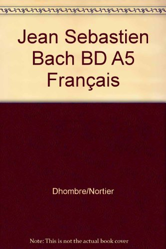 Jean sebastien bach BD a5 français