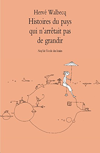 Histoire du pays qui n'arrêtait pas de grandir