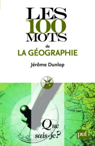 Les 100 mots de la géographie