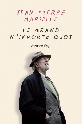 Le grand n'importe quoi