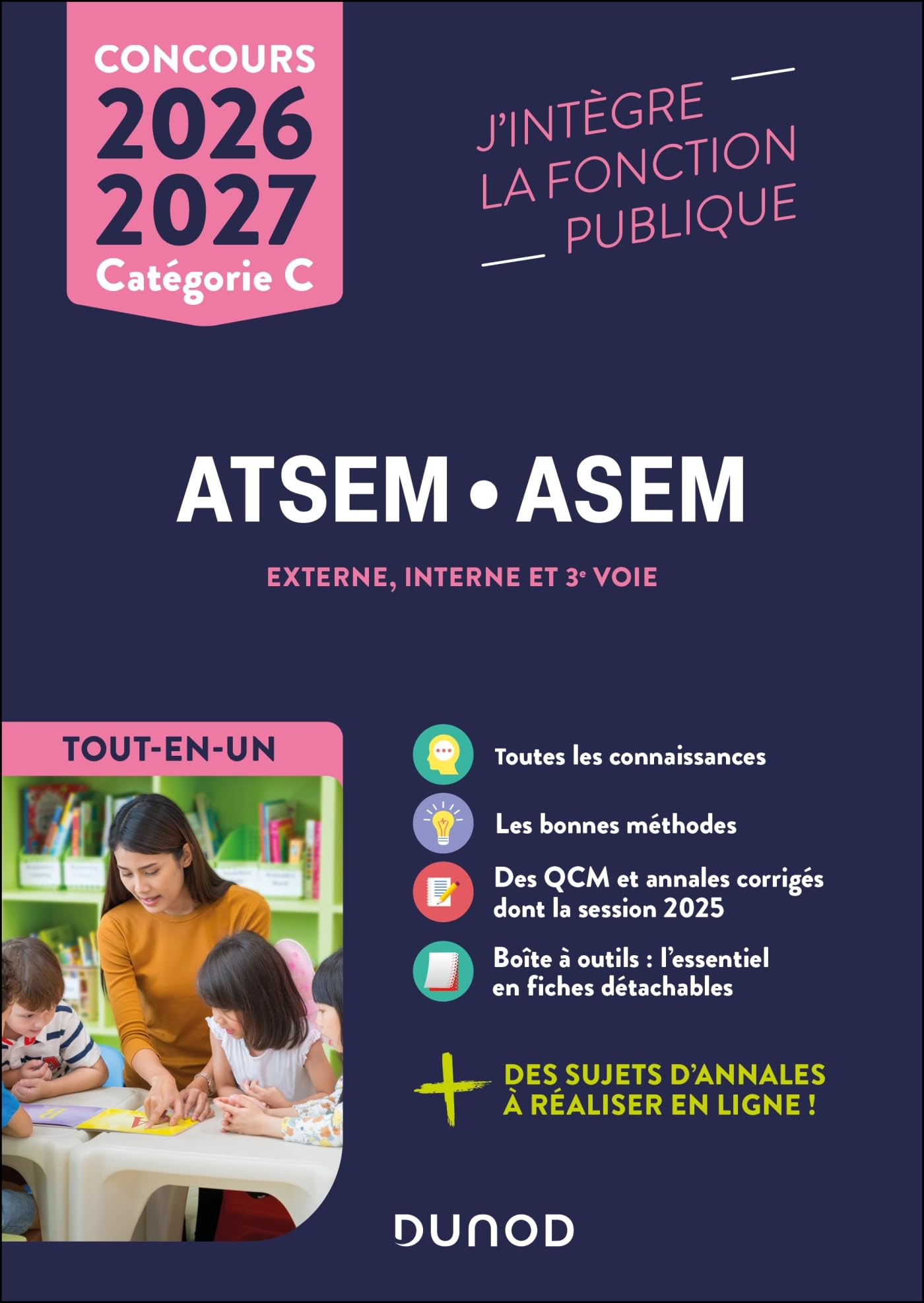 ATSEM, ASEM, externe, interne et 3e voie, concours catégorie C : tout-en-un : 2026-2027