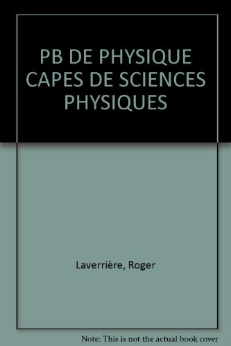 PB DE PHYSIQUE CAPES DE SCIENCES PHYSIQUES