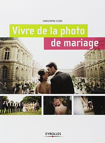 Vivre de la photo de mariage