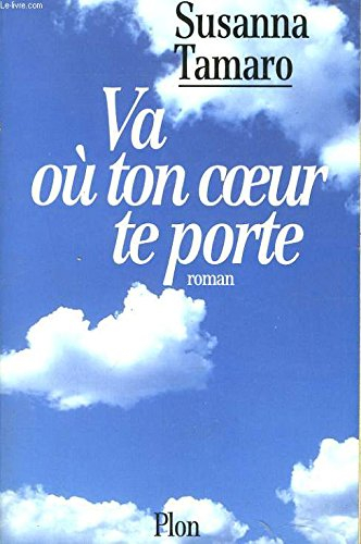 va ou ton coeur te porte