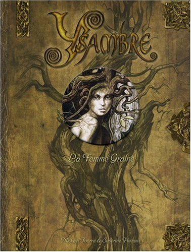 Ysambre. Vol. 2. La femme graine