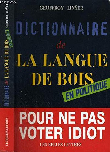 Dictionnaire de la langue de bois en politique