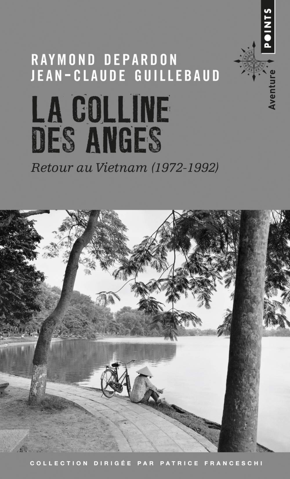 La colline des Anges : retour au Vietnam (1972-1992)