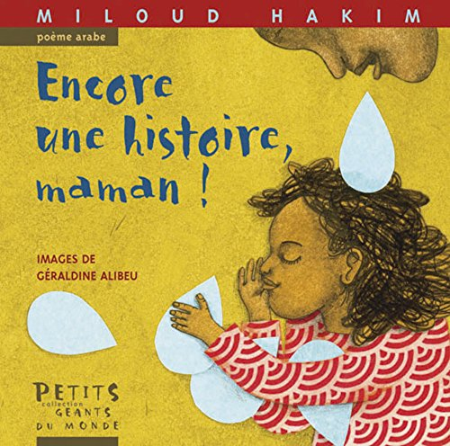 Encore une histoire, maman ! : poème arabe