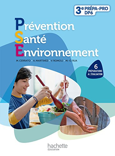 Prévention, santé, environnement : 6 préparations à l'évaluation : 3e découverte professionnelle, li