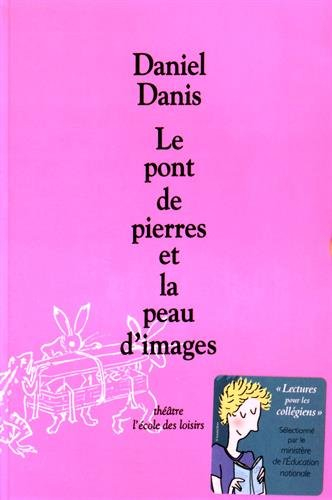 Le pont de pierre et la peau d'images