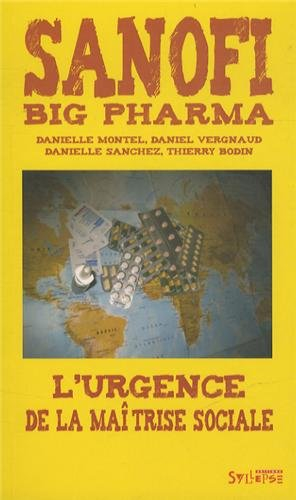 Sanofi, Big Pharma : l'urgence de la maîtrise sociale