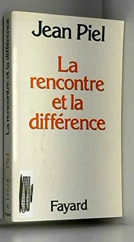 La Rencontre et la différence