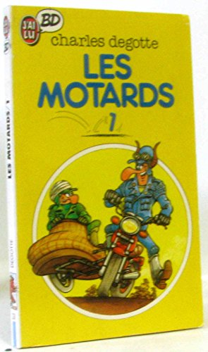 Les Motards. Vol. 1