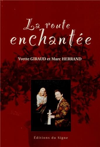 La route enchantée