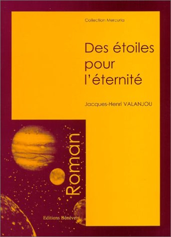 des étoiles pour l'éternité